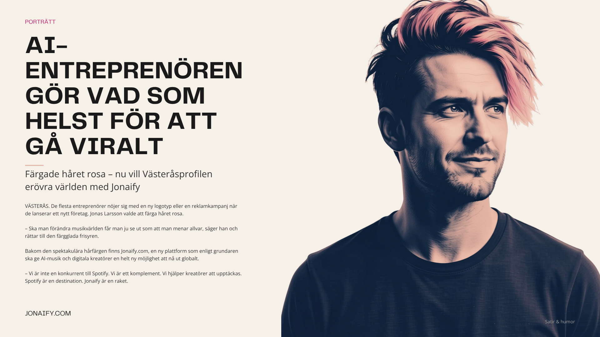 Porträtt: AI-entreprenören gör vad som helst för att gå viralt